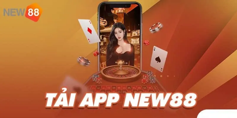 Download ứng dụng New88 trực tiếp cho điện thoại.